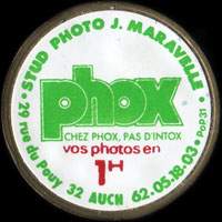 Monnaie publicitaire Phox chez Phox pas dintox vos photos en 1 H - Stud Photo J. Maravelle - 29 rue du Pouy 32 Auch 62.05.18.03 - sur 10 francs Mathieu
