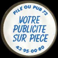 Monnaie publicitaire Pile ou Pub 72 - votre publicit� sur pi�ce - 43.95.00.80 - sur 10 francs Mathieu