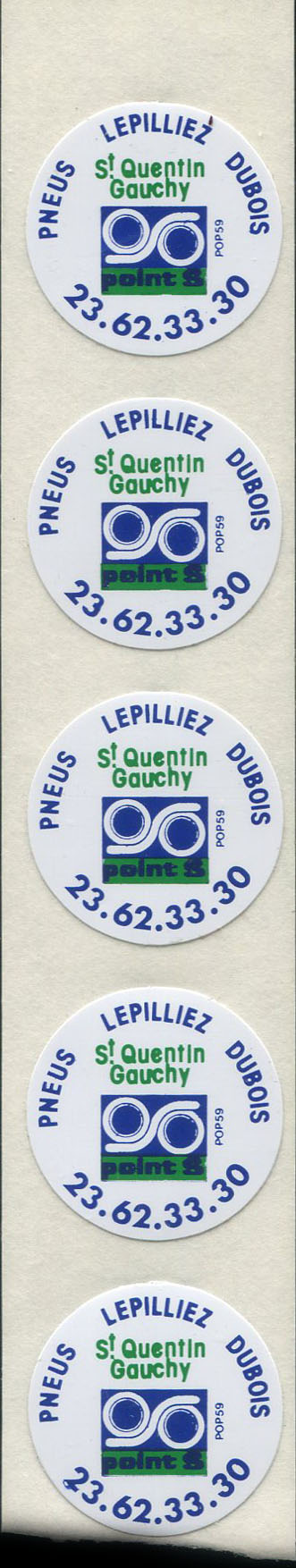Fragment de feuille d'impression portant 5 autocollants Pneus Lepilliez Dubois - Saint-Quentin Gauchy - Point S - 23.62.33.30.