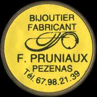 Monnaie publicitaire Bijoutier Fabricant - F. Pruniaux - Pzenas - Tl. 67.98.21.39 (type jaune) - sur 10 francs Mathieu (imitation de Pile ou Pub)
