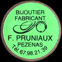Monnaie publicitaire Bijoutier Fabricant - F. Pruniaux - P�zenas - T�l. 67.98.21.39 (type vert) - sur 10 francs Mathieu (imitation de Pile ou Pub)