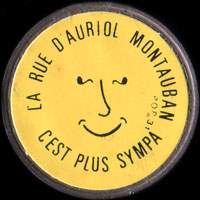 Monnaie publicitaire La Rue d'Auriol Montauban c'est plus sympa - sur 10 francs Mathieu
