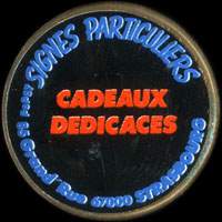 Monnaie publicitaire Signes Particuliers - Cadeaux D�dicac�s - 85 Grand'Rue 67000 Strasbourg - sur 10 francs Mathieu