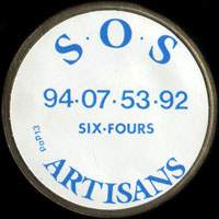 Monnaie publicitaire S.O.S Artisans - 94.07.53.92 - Six-Fours - sur 10 francs Mathieu