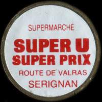 Monnaie publicitaire Supermarché Super U Super prix - Route de Valras Sérignan (fond blanc) - sur 10 francs Mathieu (imitation de Pile ou Pub)