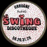 Monnaie publicitaire Le Swing - discothque - Urrugne - 59.20.31.26 - sur 10 francs Mathieu