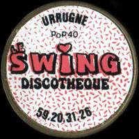 Monnaie publicitaire Le Swing - discoth�que - Urrugne - 59.20.31.26 - sur 10 francs Mathieu