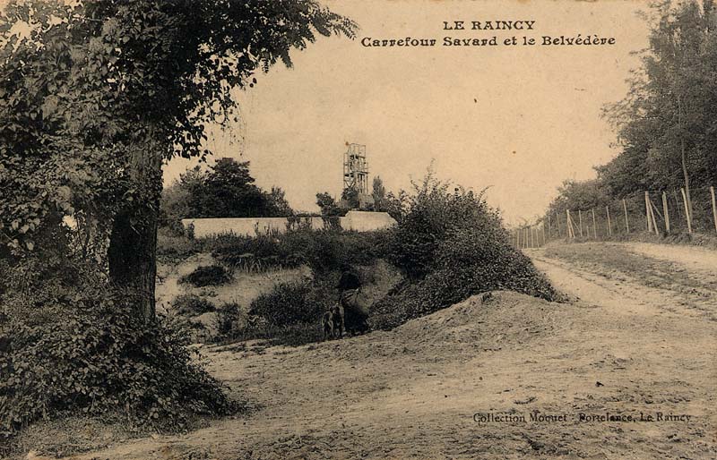 Le Raincy - Le Carrefour Savard et le Belvédère en 1910