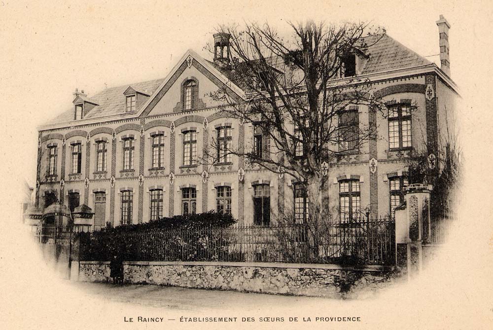 Le Raincy - Etablissement des Soeurs de la Providence