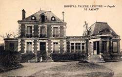 Le Raincy - H�pital Val�re-Lef�vre - Fa�ade