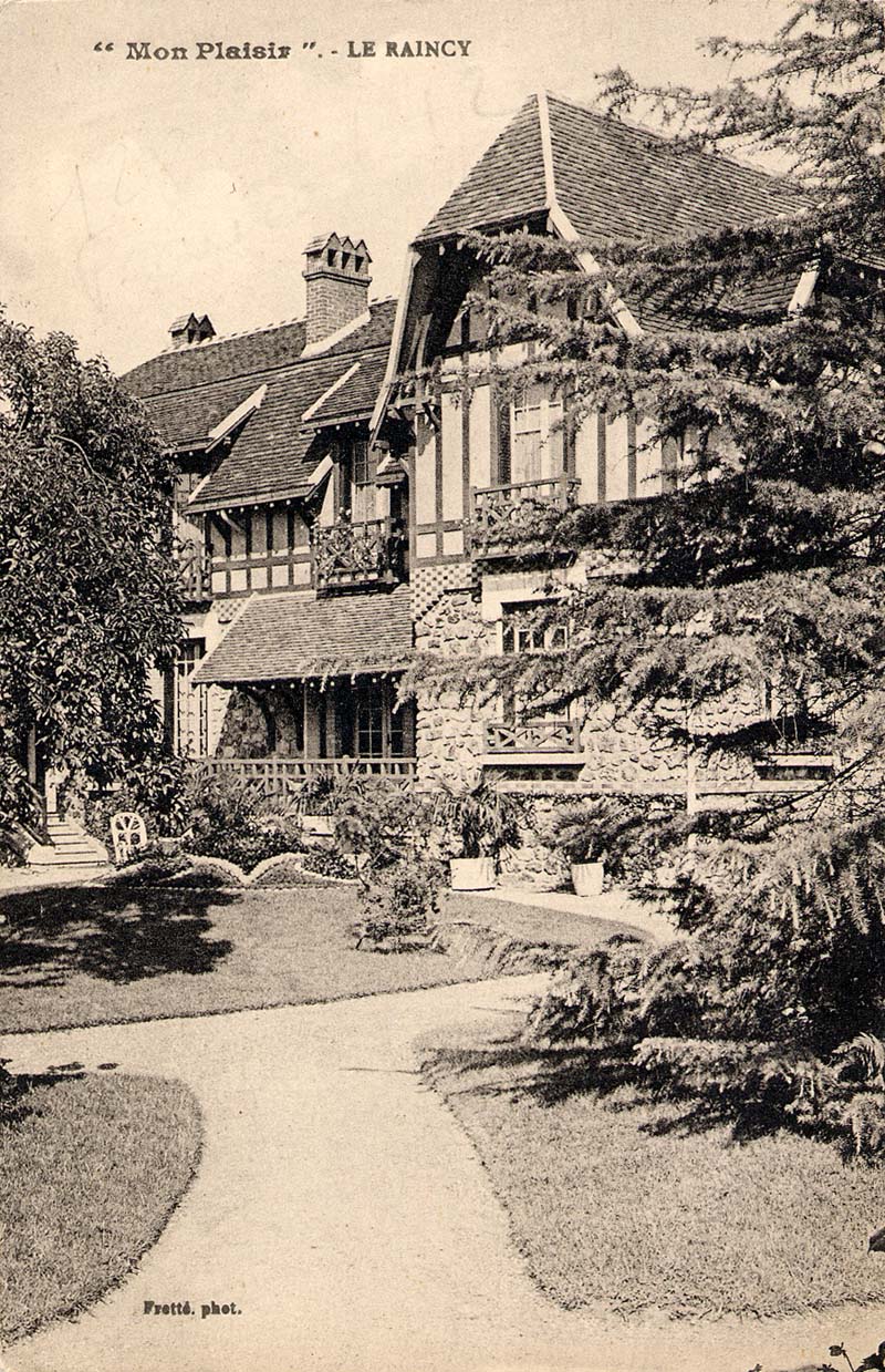 Le Raincy - Mon Plaisir
