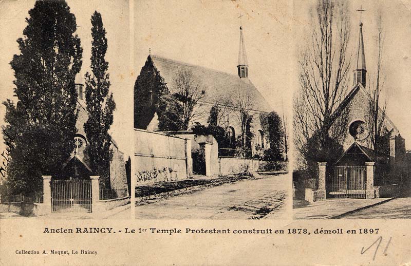 Le Raincy - L'ancien Temple Protestant d�moli en 1897