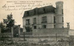 Bondy - Ch�teau de la Tour Blanche (Cantonnement militaire) en 1916