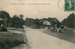 Le Raincy et ses environs - Entr�e du bois de Notre-Dame des Anges