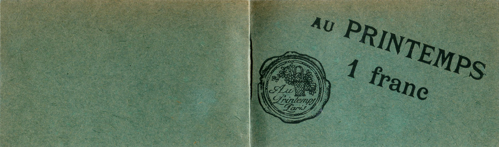 Timbre-monnaie Au Printemps - Carnet vert - 1 franc (20 x 10 centimes) - ouvert - face