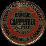 Timbre-monnaie Banque Charpentier & Cie Capital 10 millions, siège social à Cognac (Charente) - 10 centimes rouge sur fond jaune - avers