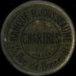 Timbre-monnaie Banque R.Jousseaume - 15, Rue de Bonneval - Chartres - 25 centimes bleu sur fond rouge - avers