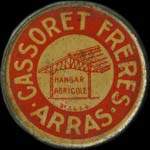 Timbre-monnaie Cassoret Frères - Arras - Hangar agricole - 10 centimes rouge sur fond bleu - avers