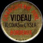 Timbre-monnaie Charcuterie Videau - Charcuterie fine - 10, Cours de l'Yser - Bordeaux - 10 centimes rouge sur fond rouge - avers
