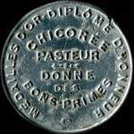 Timbre-monnaie Chicor�e Pasteur - M�daille d'or - Dipl�me d'honneur - Chicor�e Pasteur donne des bons-primes - 10 centimes rouge sur fond bleu - avers