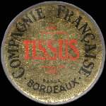 Timbre-monnaie Compagnie Française Tissus - Bordeaux - Gironde - 5 centimes vert sur fond rouge - avers