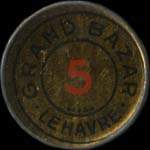 Timbre-monnaie Grand Bazar - le Havre - 5 centimes vert sur fond rouge - avers
