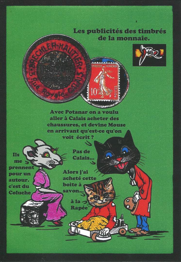 Exemple 475 de carte postale signée Jacques Lardie dit Jihel utilisant le timbre-monnaie Brechler-Hautier - 3 Rue Royale - Calais - à la Botte Tricolore - chaussures comme illustration