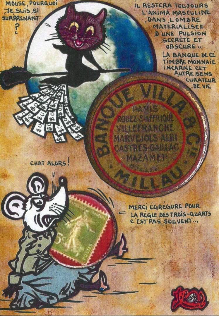 Exemple 63 de carte postale signée Jacques Lardie dit Jihel utilisant le timbre-monnaie Banque Villa & Cie - Millau - Paris - Rodez - St Affrique - Villefranche - Marvejols - Albi - Castres - Gaillac - Mazamet comme illustration