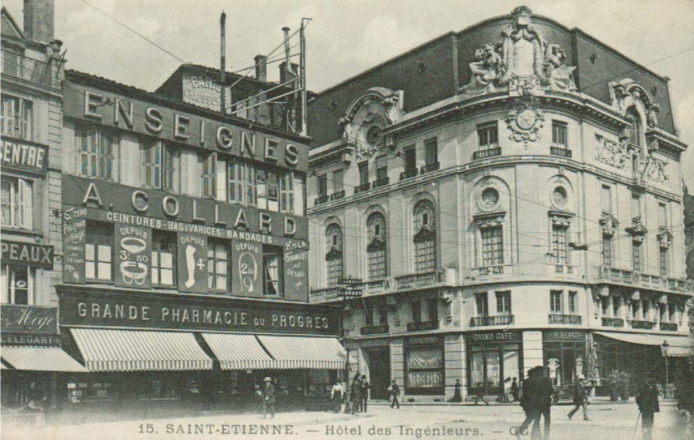 Saint-Etienne - H�tel des Ing�nieurs - Grande Pharmacie du Progr�s