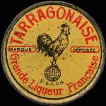 Timbre-monnaie Tarragonaise - Grande Liqueur Française - 10 centimes rouge sur fond vert-turquoise - avers