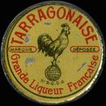 Timbre-monnaie Tarragonaise - Grande Liqueur Française - 15 centimes vert-ligné sur fond blanc - avers