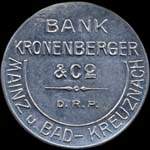 Timbre-monnaie Bank Kronenberger & Co à Mainz u. Bad-Kreuznach - Pièce vide avec indication du fabricant<br>Fathos-Reklame g.m.b.h. - Frankfurt a.M. - Gallusanlage 2 - avers
