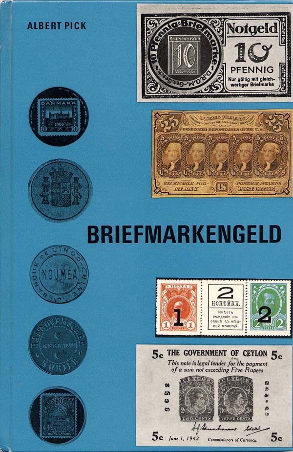 Briefmarkengeld - Albert Pick - Publié en 1970