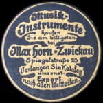 Timbre-monnaie Musik Instrumente - Kaufen Sie am billigsten - Max Horn - Zwickau - Spiegelstrasse 23 - Verlangen Sie Katalog umsonst. - Export nach allen Weltteilen. - Allemagne - briefmarkenkapselgeld
