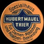 Timbre-monnaie Spezialhaus Hubert Mauel - Trier - f�r Damen-M�dchen und Knaben - Bekleidung - Allemagne - briefmarkenkapselgeld