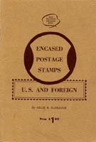 Encased postage stamps - U.S. and foreign / Arlie R.Slabaugh