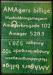Timbre-monnaie AMAgers billige Husholdningsmagasin - 1 øre sur carton blanc - fond vert - Danemark - avers