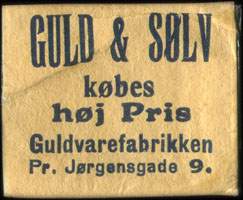Timbre-monnaie Guld & Sølv - købes høj Pris - Guldvarefabrikken - Pr. Jørgensgade 9. - carton brun - Danemark