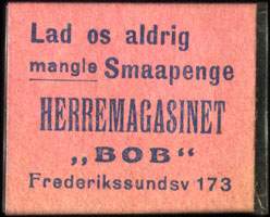 Timbre-monnaie Lad os aldrig mangle Smaapenge - Herremagasinet Bob - Frederikssundsv 173 - 1 øre sur carton rose - Danemark - avers
