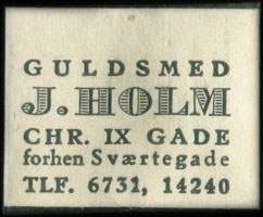 Timbre-monnaie Guldsmed J. Holm - Chr. IX Gade - forhen Svrtegade - Tlf. 6731, 14240 - 1 re sur fond blanc - texte noir (type 2) - Danemark