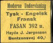Timbre-monnaie Moderne Undervisning - Tysk - Engelsk - Fransk - Fasan 392 u. - Hayda J. Jørgensen - Bentzonsveg 40,1  - 1 øre sur carton jaune - Danemark - avers